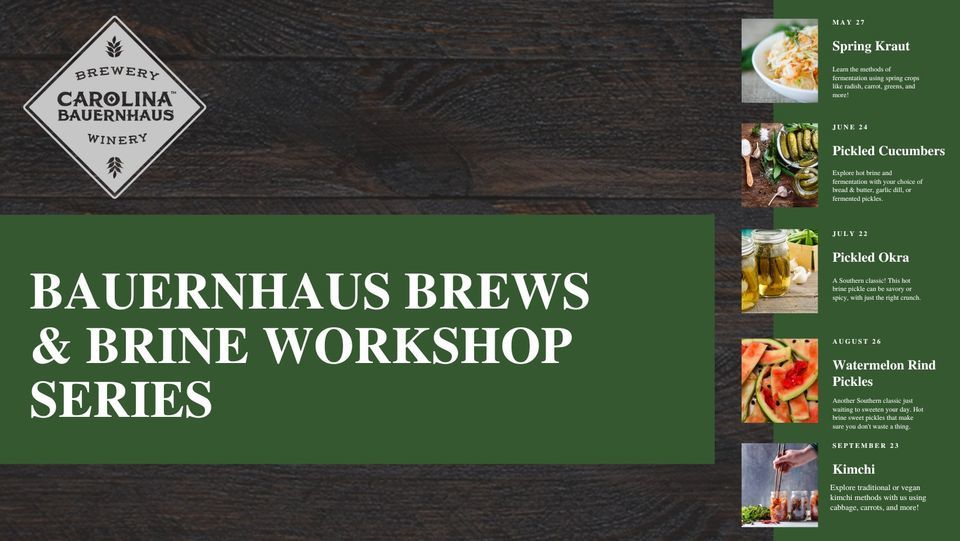 Bauernhaus Brews & Brine Cucumber Pickle Workshop