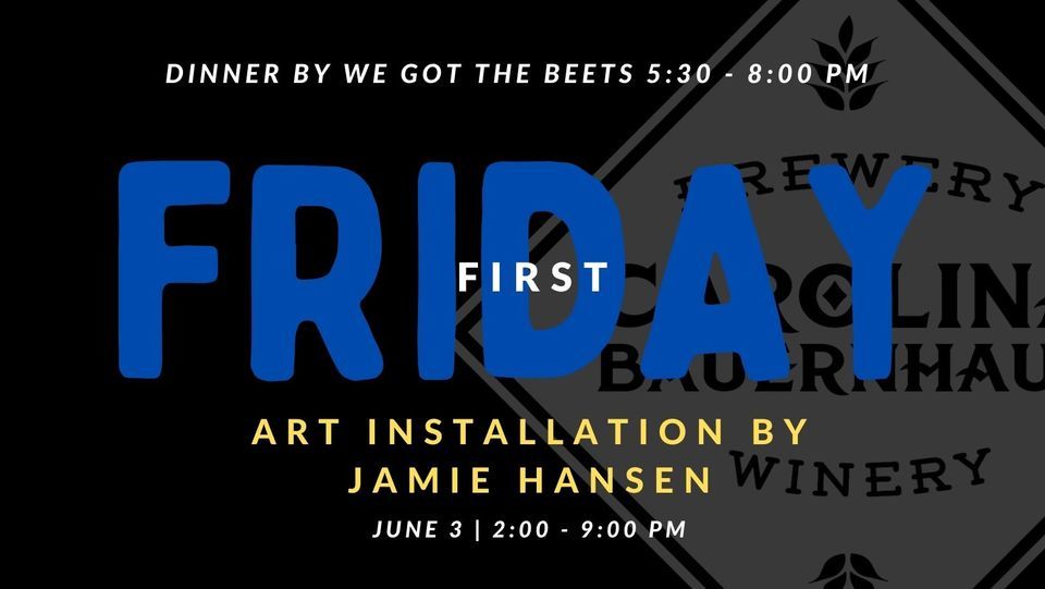 First Friday Art w/ Jamie Hansen