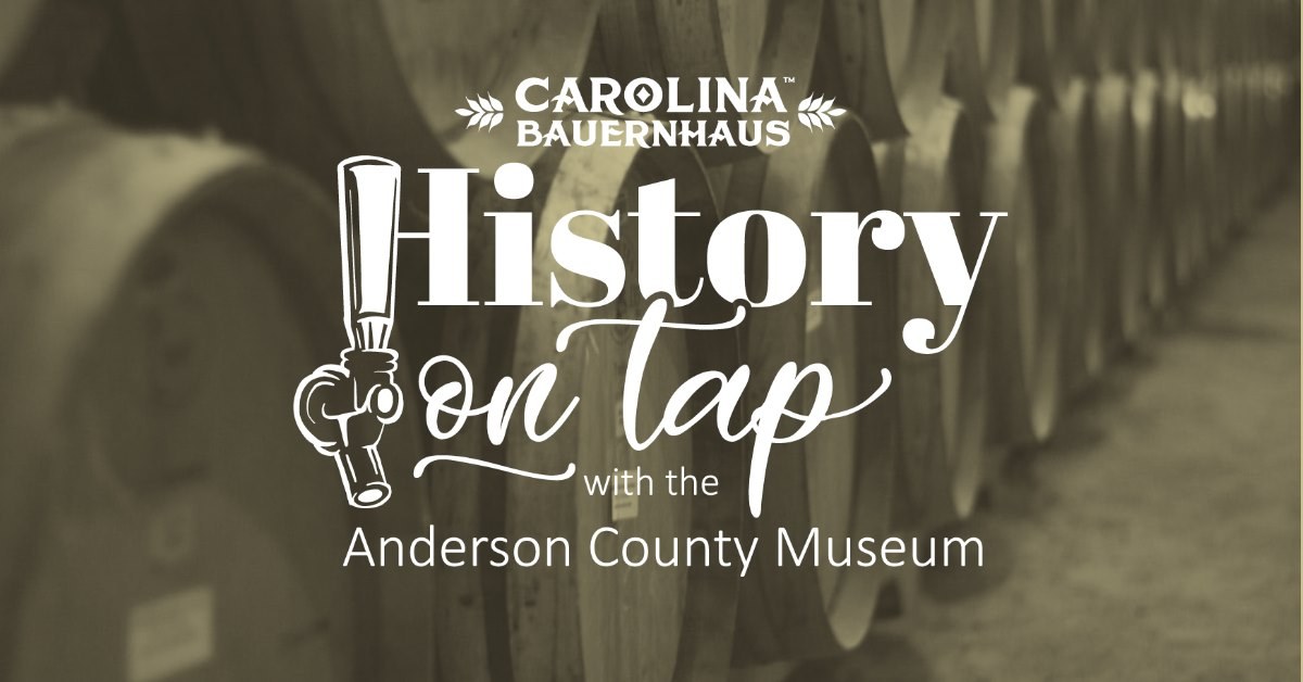 History on Tap with the Anderson County Museum