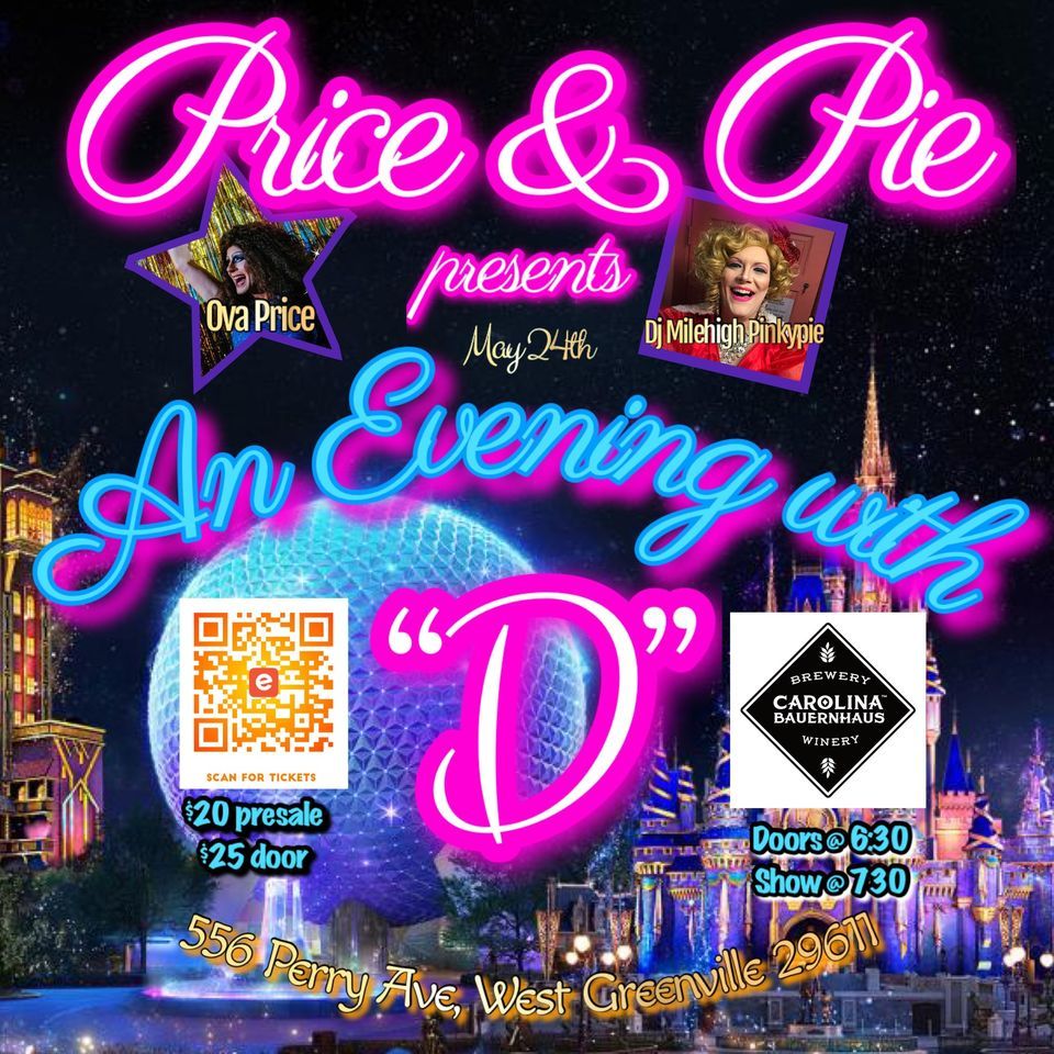 Price & Pie present: An Evening with “D”