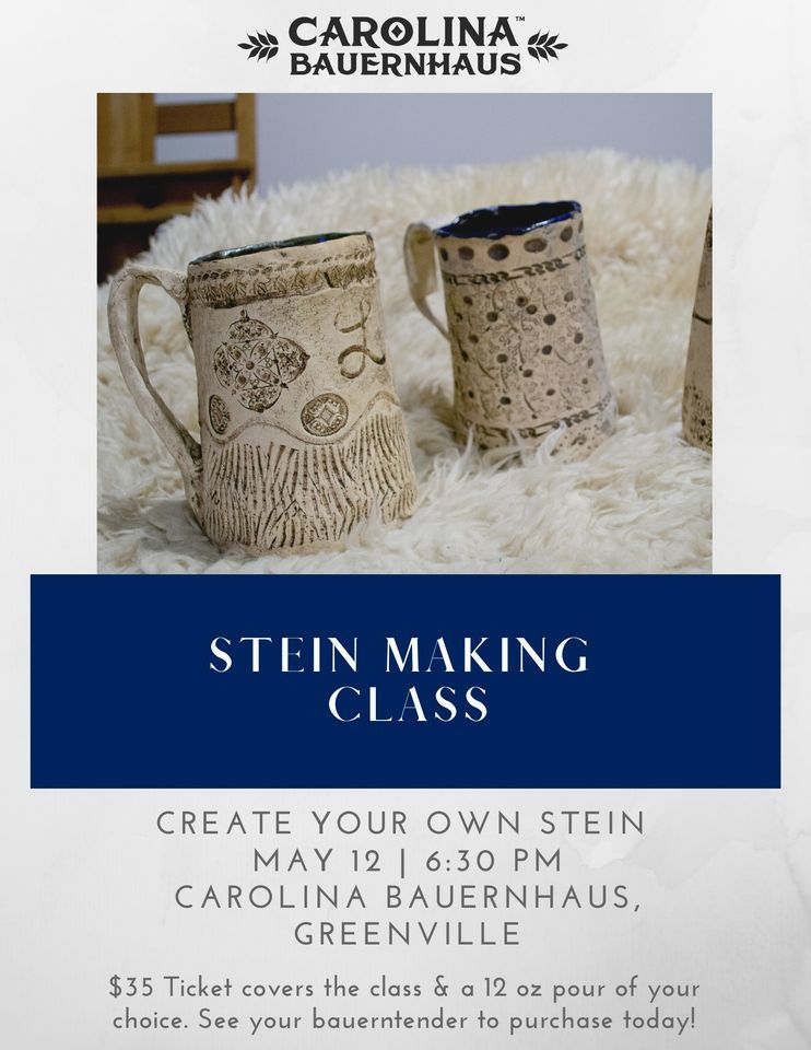 Stein Making Class