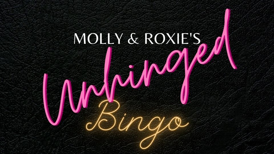 Molly & Roxie's Unhinged Bingo